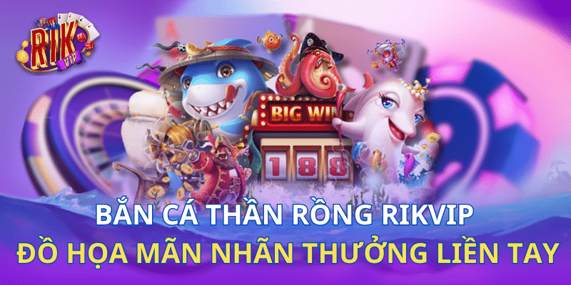 ban-ca-than-rong-thumb